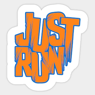 Just Run - Orange and Blue Sticker